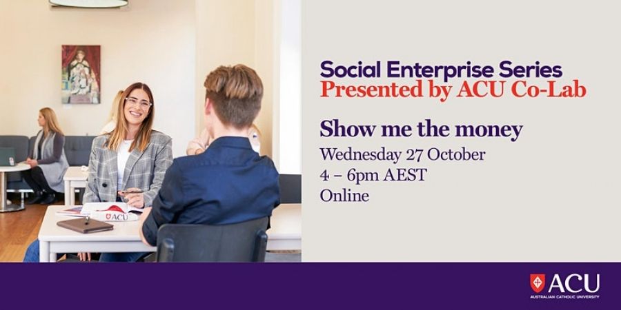 Social Enterprise Series - Show Me the Money